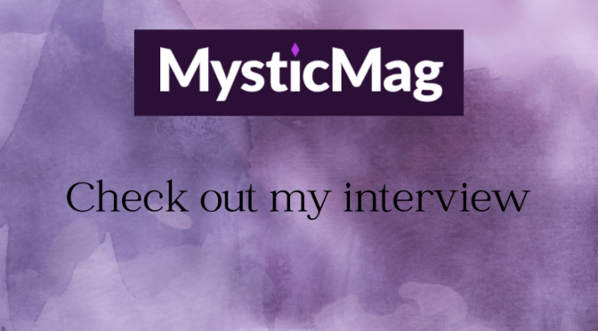 MysticMag Interview
